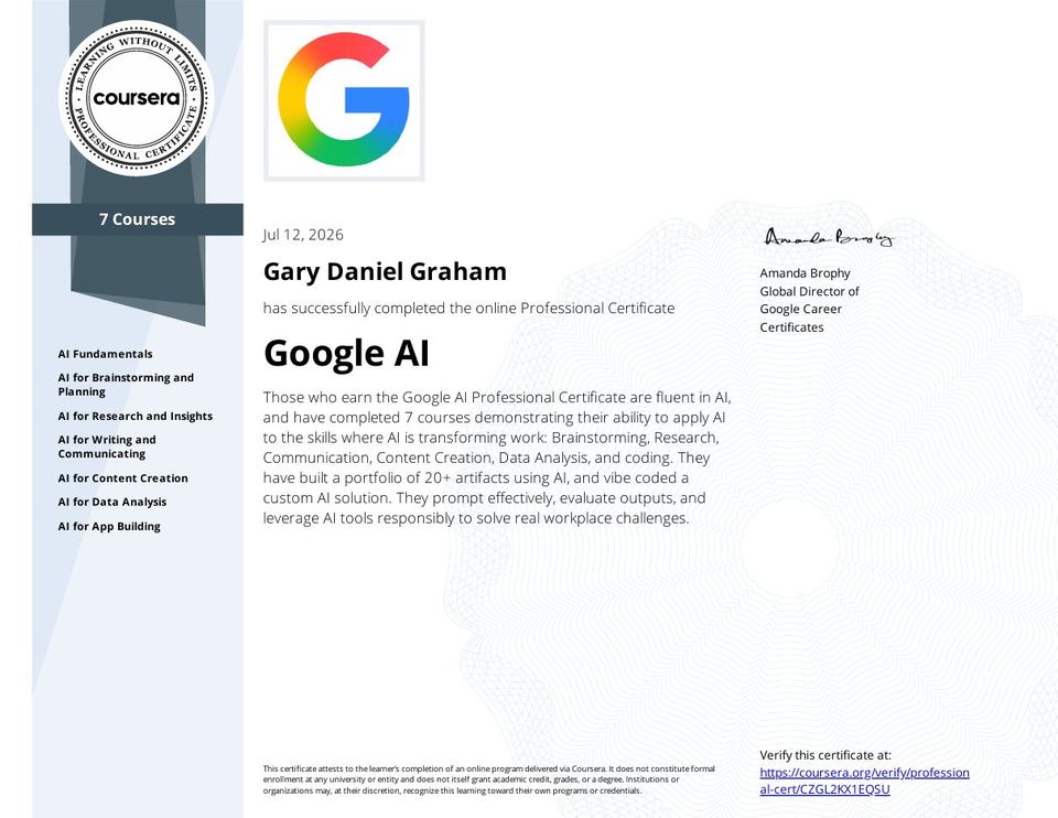 Google AI Professional Certificate (Coursera), Gary Daniel Graham, Jul 12, 2026